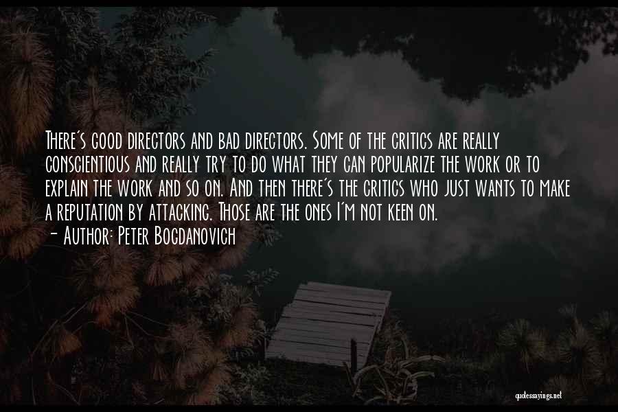 Good Directors Quotes By Peter Bogdanovich