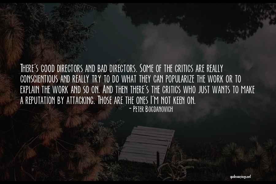 Good Directors Quotes By Peter Bogdanovich