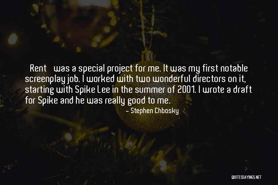 Good Directors Quotes By Stephen Chbosky