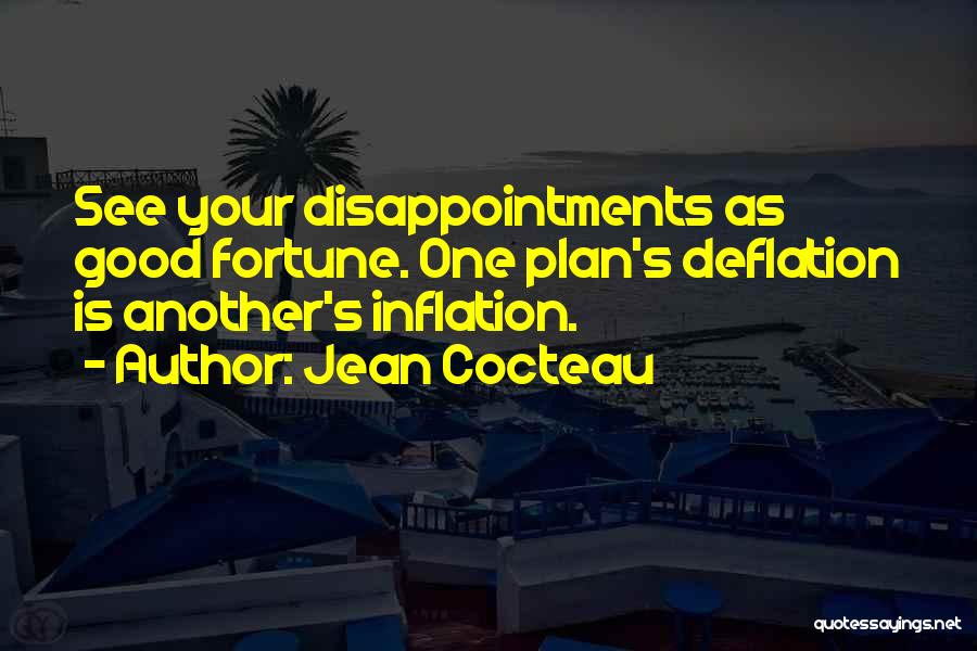 Good Disappointments Quotes By Jean Cocteau