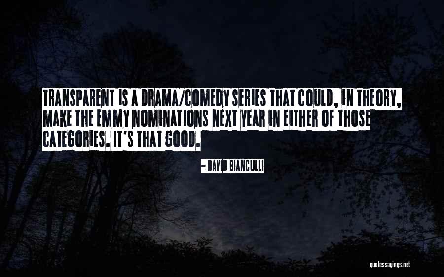 Good Drama Quotes By David Bianculli Good Drama Quotes By David Bianculli