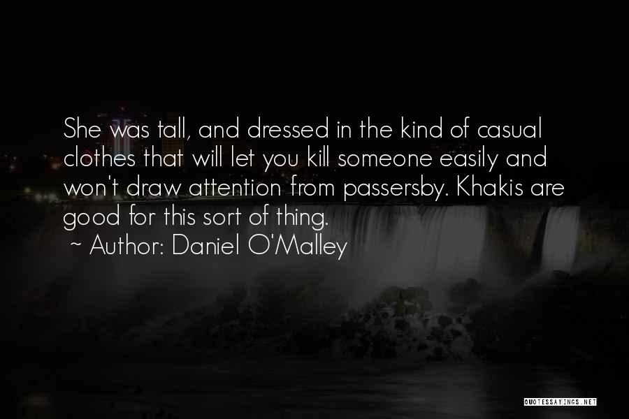 Good Dressed Quotes By Daniel O'Malley