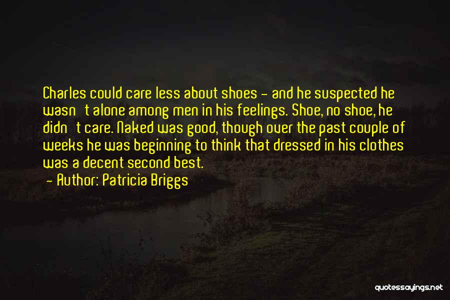 Good Dressed Quotes By Patricia Briggs
