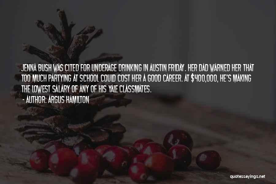 Good Drinking Quotes By Argus Hamilton Good Drinking Quotes By Argus Hamilton