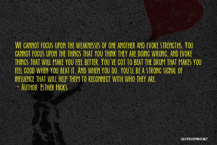 Good Drum Quotes By Esther Hicks