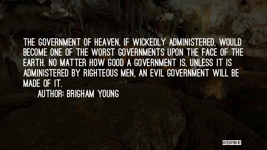 Good Earth Quotes By Brigham Young