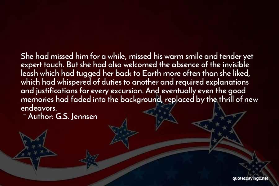 Good Earth Quotes By G.S. Jennsen