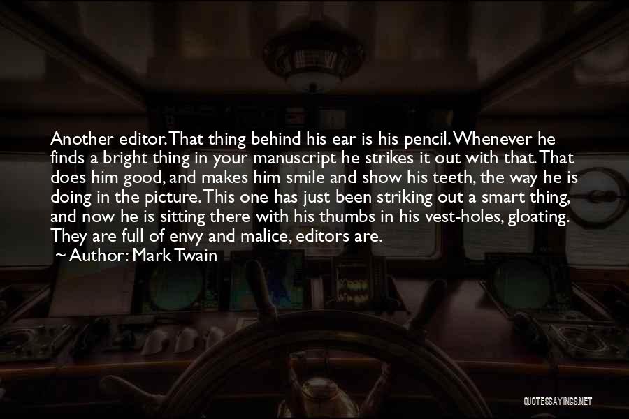 Good Editors Quotes By Mark Twain