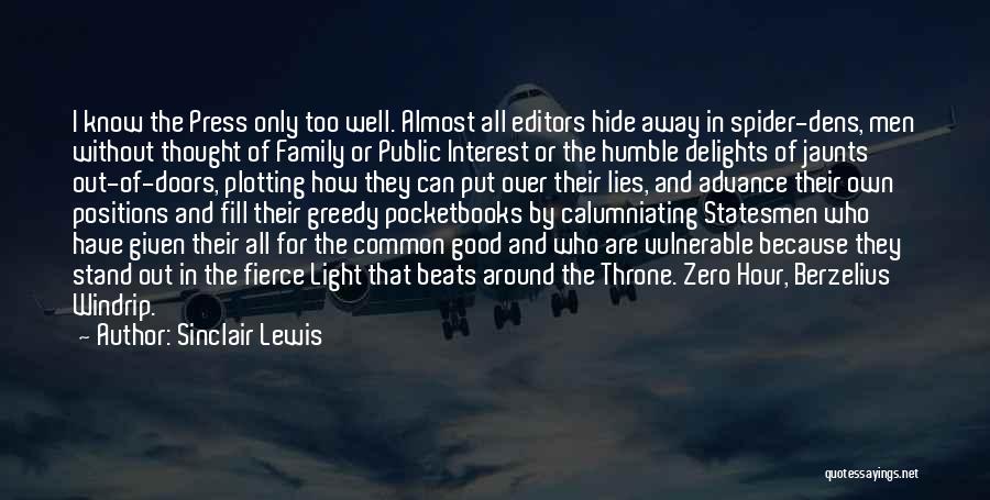Good Editors Quotes By Sinclair Lewis