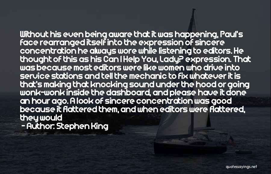 Good Editors Quotes By Stephen King