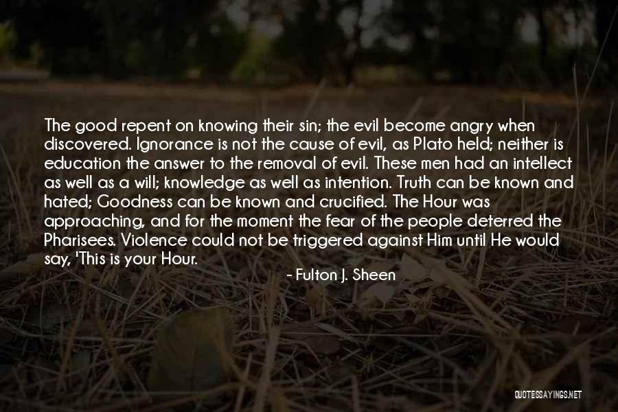 Good Education Quotes By Fulton J. Sheen Good Education Quotes By Fulton J. Sheen