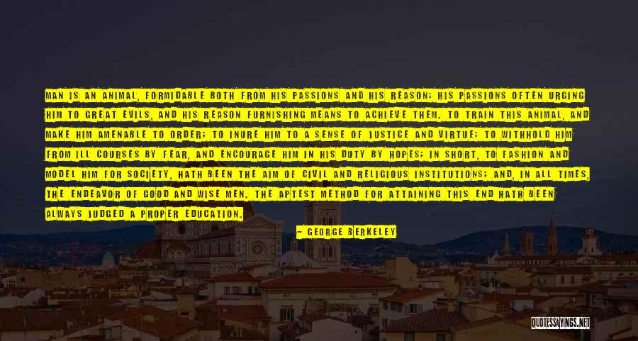 Good Education Quotes By George Berkeley Good Education Quotes By George Berkeley