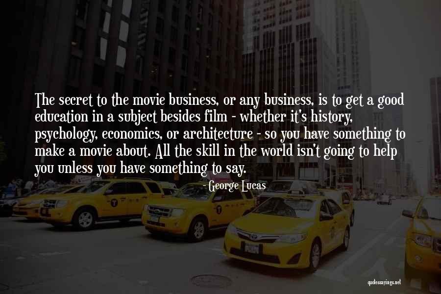 Good Education Quotes By George Lucas Good Education Quotes By George Lucas