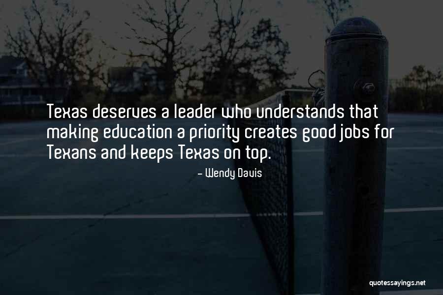 Good Education Quotes By Wendy Davis Good Education Quotes By Wendy Davis