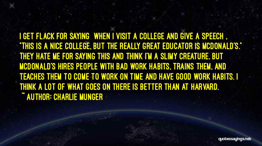 Good Educator Quotes By Charlie Munger