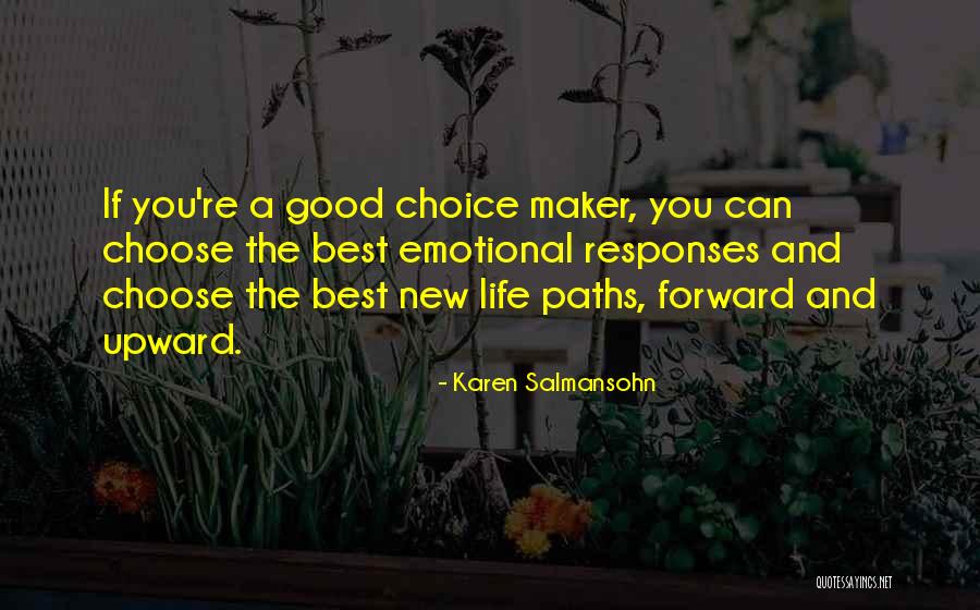 Good Emotional Life Quotes By Karen Salmansohn Good Emotional Life Quotes By Karen Salmansohn