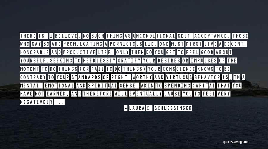 Good Emotional Life Quotes By Laura C. Schlessinger Good Emotional Life Quotes By Laura C. Schlessinger