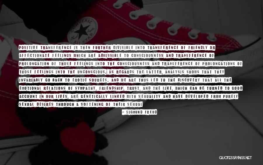 Good Emotional Life Quotes By Sigmund Freud Good Emotional Life Quotes By Sigmund Freud