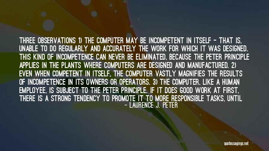 Good Employee Quotes By Laurence J. Peter Good Employee Quotes By Laurence J. Peter