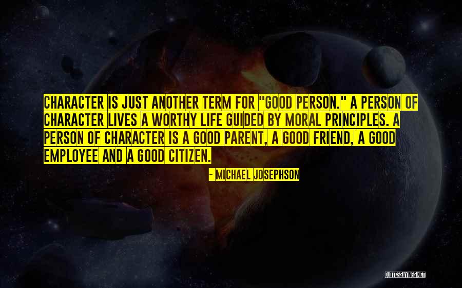 Good Employee Quotes By Michael Josephson Good Employee Quotes By Michael Josephson