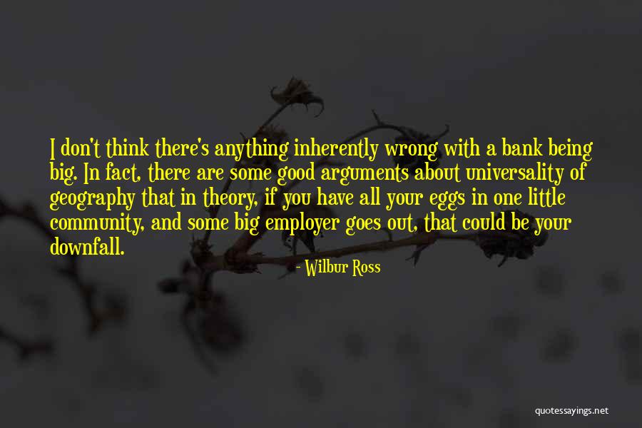 Good Employer Quotes By Wilbur Ross Good Employer Quotes By Wilbur Ross