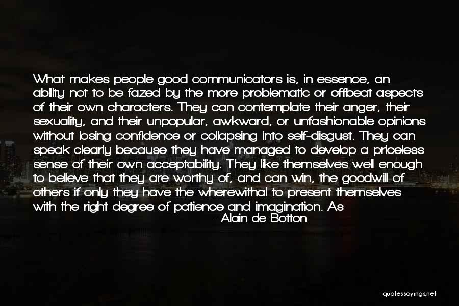 Good Enough Love Quotes By Alain De Botton