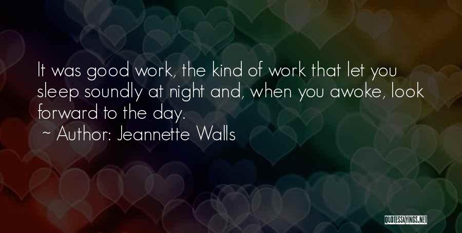 Good Ethic Quotes By Jeannette Walls