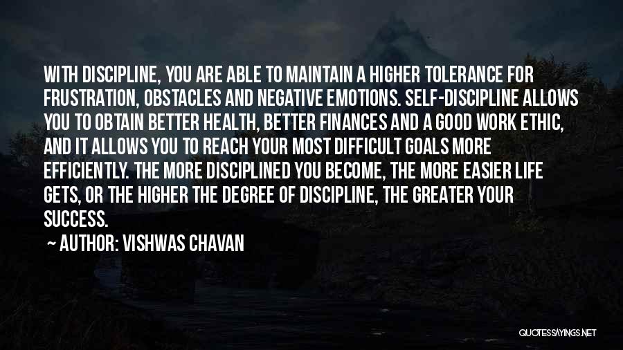 Good Ethic Quotes By Vishwas Chavan