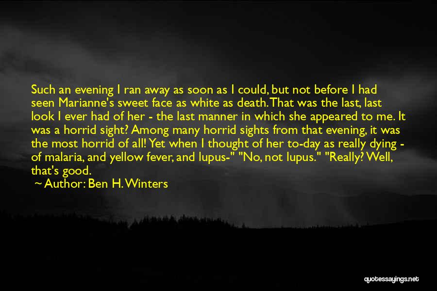 Good Evening Good Quotes By Ben H. Winters