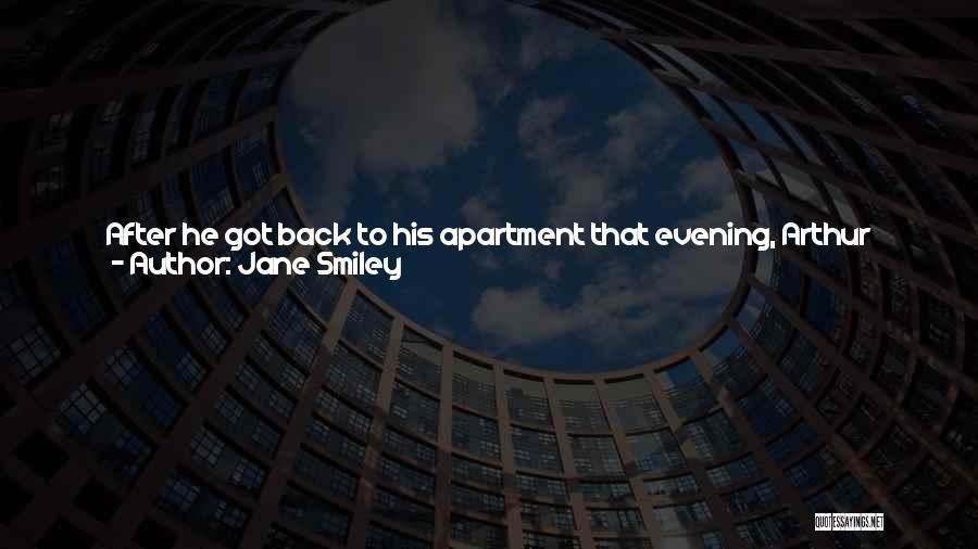 Good Evening Good Quotes By Jane Smiley