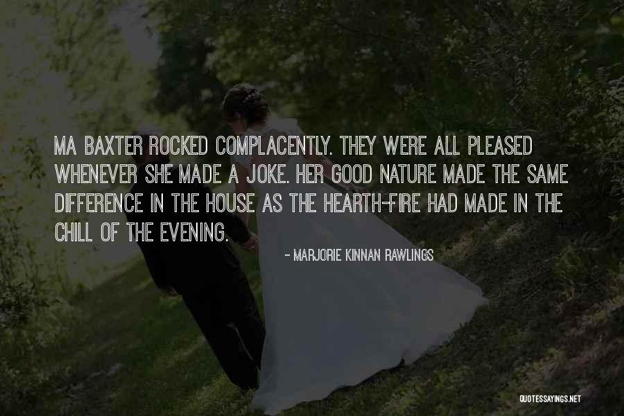 Good Evening Nature Quotes By Marjorie Kinnan Rawlings Good Evening Nature Quotes By Marjorie Kinnan Rawlings