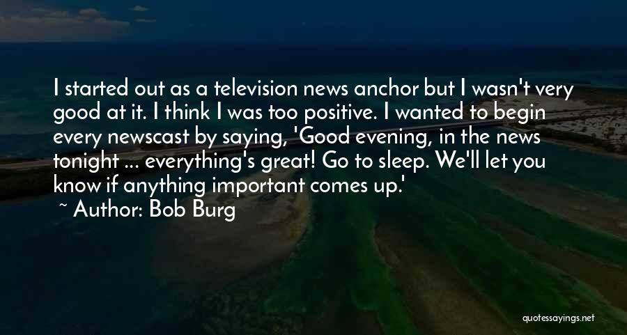 Good Evening Positive Quotes By Bob Burg