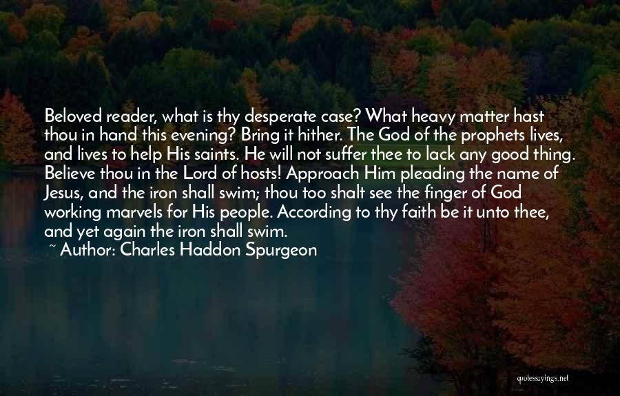 Good Evening Quotes By Charles Haddon Spurgeon