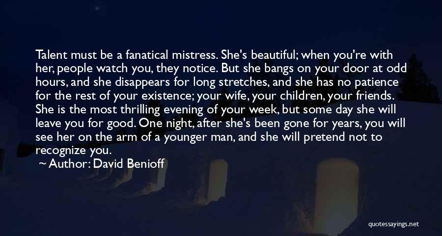Good Evening Quotes By David Benioff Good Evening Quotes By David Benioff