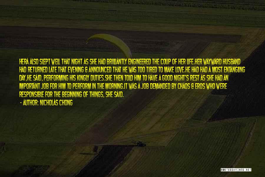 Good Evening Quotes By Nicholas Chong Good Evening Quotes By Nicholas Chong