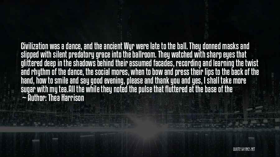 Good Evening Quotes By Thea Harrison Good Evening Quotes By Thea Harrison