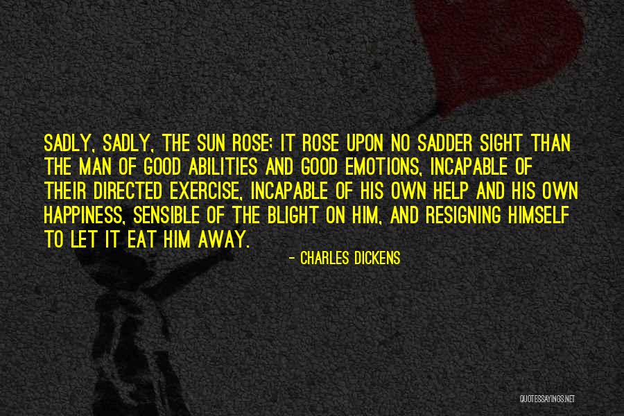 Good Exercise Quotes By Charles Dickens