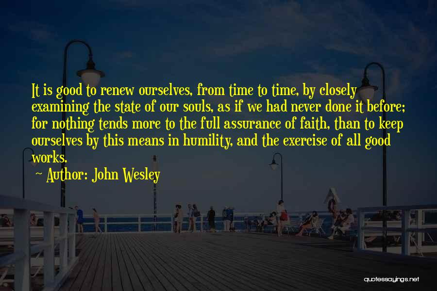 Good Exercise Quotes By John Wesley