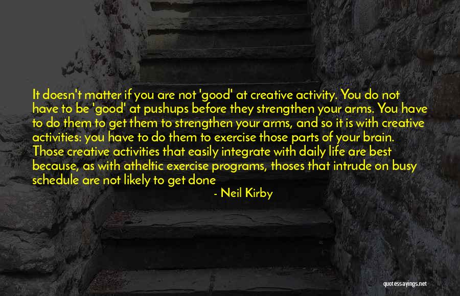 Good Exercise Quotes By Neil Kirby