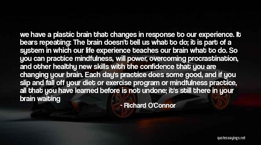 Good Exercise Quotes By Richard O'Connor