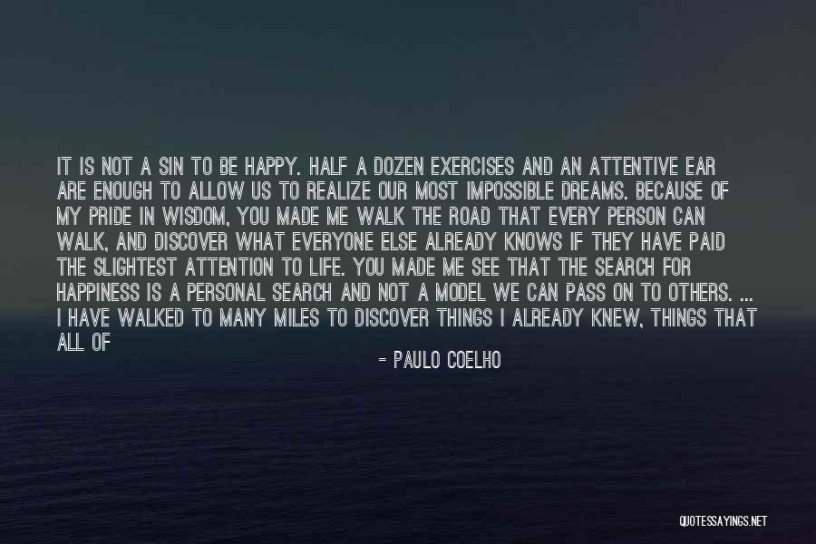 Good Exercises Quotes By Paulo Coelho