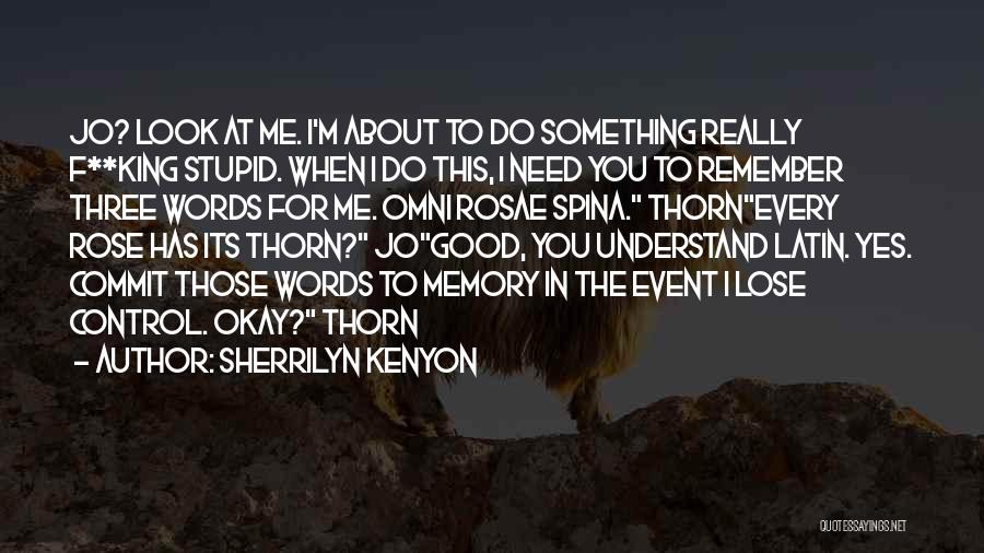 Good F You Quotes By Sherrilyn Kenyon