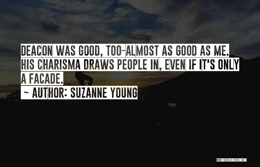 Good Facade Quotes By Suzanne Young