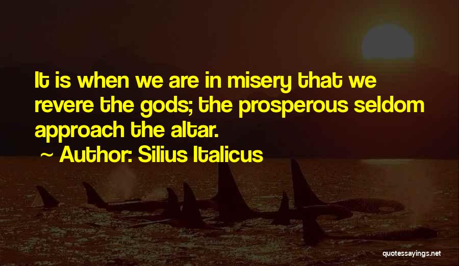 Good Facebook Status Life Quotes By Silius Italicus