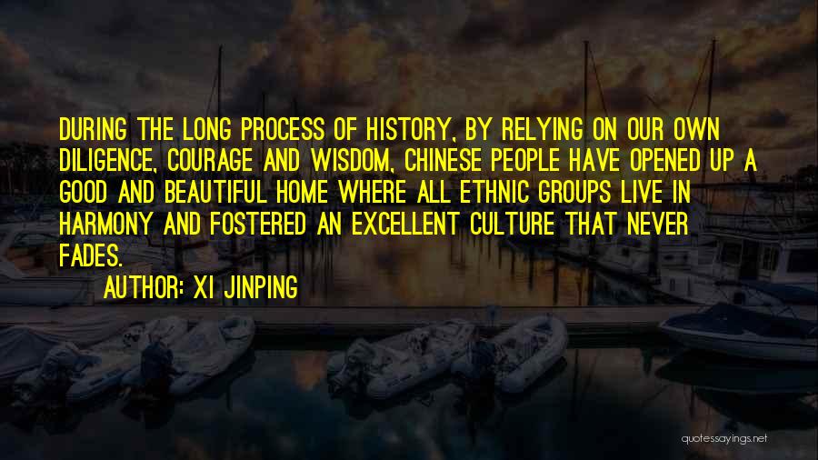 Good Fades Quotes By Xi Jinping