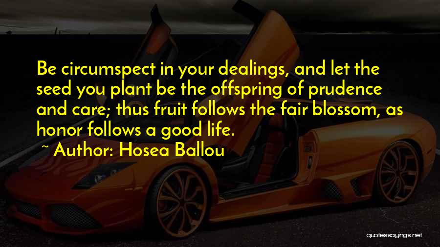 Good Fair Life Quotes By Hosea Ballou