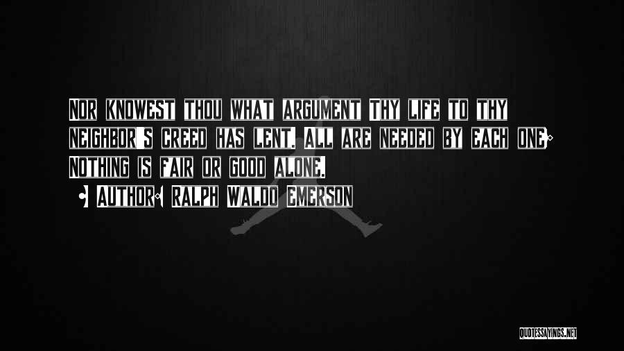 Good Fair Life Quotes By Ralph Waldo Emerson