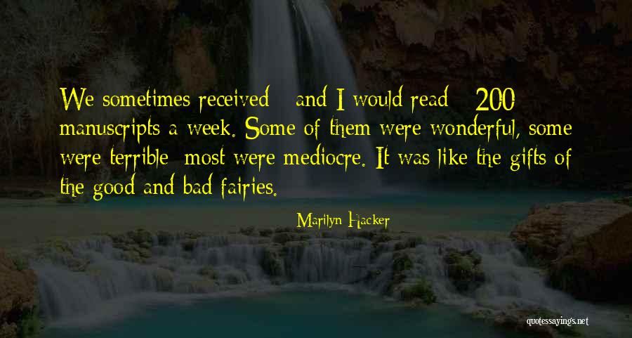 Good Fairies Quotes By Marilyn Hacker Good Fairies Quotes By Marilyn Hacker