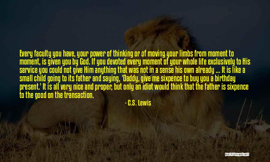 Good Faith In God Quotes By C.S. Lewis Good Faith In God Quotes By C.S. Lewis