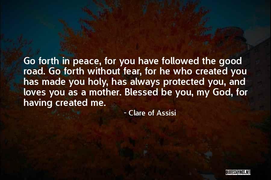 Good Faith In God Quotes By Clare Of Assisi Good Faith In God Quotes By Clare Of Assisi